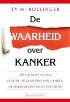De waarheid over kanker: Wat je moet weten over de geschiedenis, behandeling en preventie van kanker