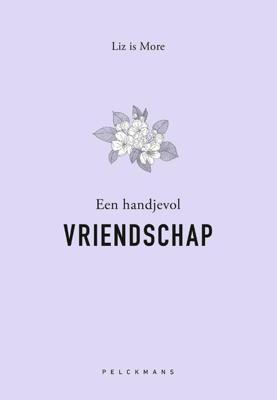 Een handjevol vriendschap - Liz Is More - Paperback (9789464019315)
