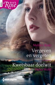 Vergeven en vergeten ; Kwetsbaar doelwit - Mallory Kane, Debra Webb - ebook