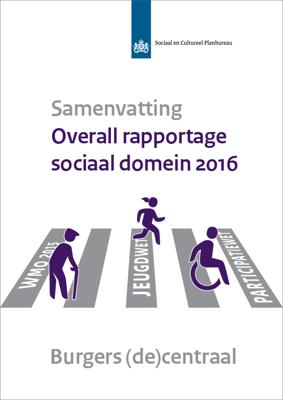 Samenvatting - Overall rapportage sociaal domein 2016 - Paperback (9789037708448)