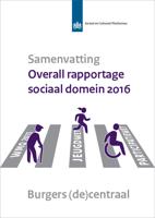 Samenvatting - Overall rapportage sociaal domein 2016 - Paperback (9789037708448)