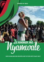 Ze noemen me Nyamwale - Sandra Mwale - ebook