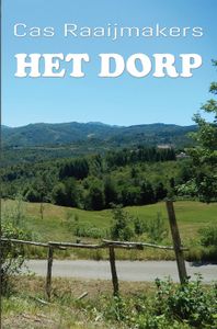 Het dorp - Cas Raaijmakers - ebook