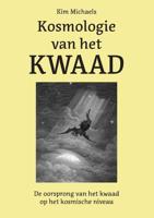 Kosmologie van het Kwaad - Kim Michaels - Paperback (9789083014548)