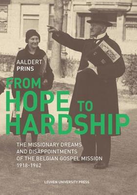 From Hope to Hardship (KADOC-Studies on Religion, Culture and Society Book 32) (English Edition)