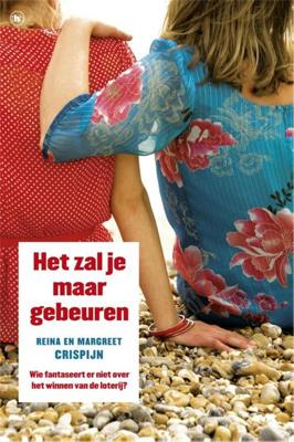 Het zal je maar gebeuren - Reina Crispijn, Margreet Crispijn - ebook