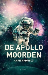 De Apollomoorden - Chris Hadfield - ebook