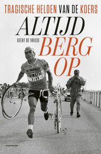 Altijd bergop - Geert de Vriese - ebook