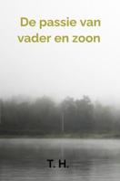 De passie van vader en zoon