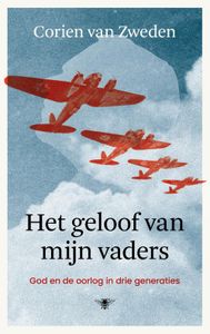 Het geloof van mijn vader - Corien van Zweden - ebook