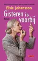 Gisteren is voorbij - Elsie Johansson - eBook (9789044522280)