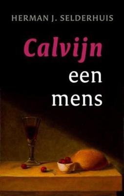 Calvijn een mens - Herman J. Selderhuis - eBook (9789043521086)