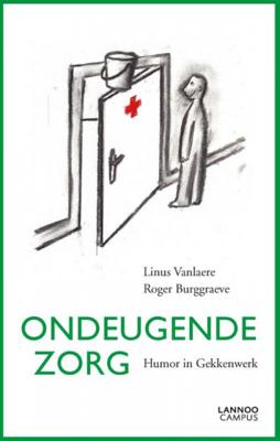 Linus  Vanlaere Ondeugende zorg