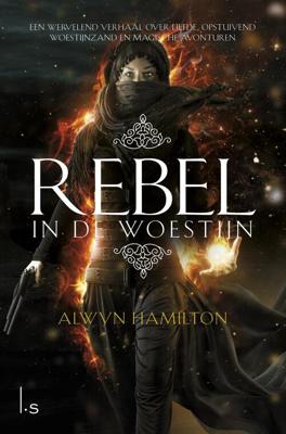 Rebel in de woestijn - Alwyn Hamilton - eBook (9789024569274) Rebel in de woestijn - Alwyn Hamilton - eBook (9789024569274)