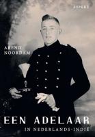 Een adelaar in Nederlands-Indië - Arend Noordam - Paperback (9789463385763)