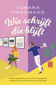 Wie schrijft die blijft - Tamara Haagmans - ebook