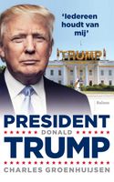 President Donald Trump - Charles Groenhuijsen - ebook