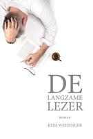 De langzame lezer - Kees Weidinger - eBook (9789087599935)