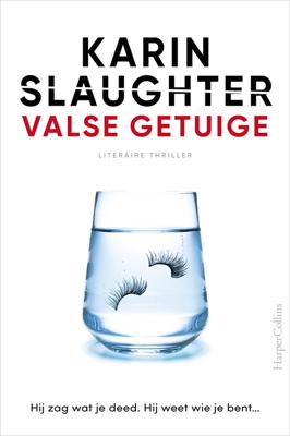 Valse getuige - Karin Slaughter - Paperback (9789402708714) Valse getuige - Karin Slaughter - Paperback (9789402708714)