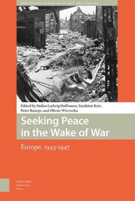 Seeking peace in the wake of war - eBook (9789048515257)