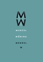 Mendel - Marcel Möring - Hardcover (9789023429517)