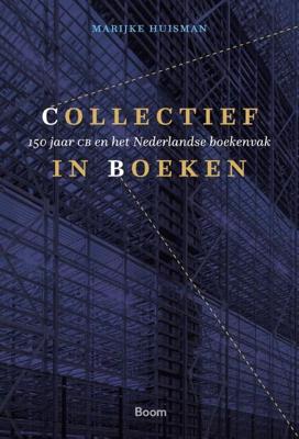 Collectief in boeken - Marijke Huisman - Hardcover (9789024431526) Collectief in boeken - Marijke Huisman - Hardcover (9789024431526)