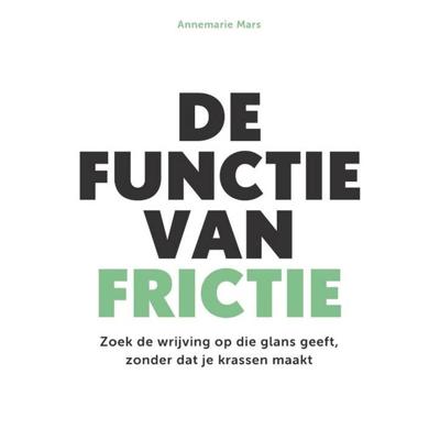 De functie van frictie