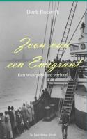 Zoon van een emigrant - Derk Boswijk - eBook (9789402116311)