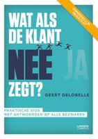 Wat als de klant nee zegt? - Geert Delobelle - ebook - thumbnail