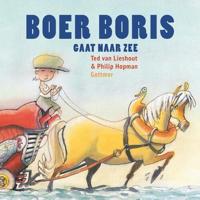 Boer Boris gaat naar zee - Ted van Lieshout - eBook (9789025774363)