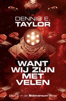 Want wij zijn met velen - Dennis E. Taylor - ebook - thumbnail