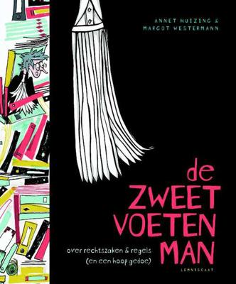 De zweetvoetenman - Annet Huizing - Hardcover (9789047708261)