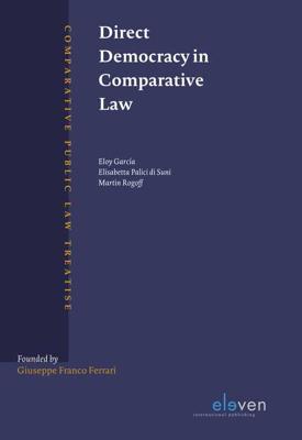 Direct Democracy in Comparative Law - Elisabetta Palici Di Suni - eBook (9789462748491) Direct Democracy in Comparative Law - Elisabetta Palici Di Suni - eBook (9789462748491)