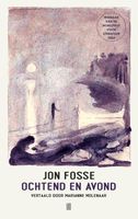 Ochtend en avond - Jon Fosse - ebook - thumbnail