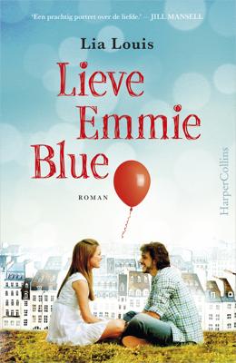 Lieve Emmie Blue - Lia Louis - eBook (9789402760279)