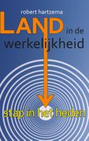 Land in de werkelijkheid (Paperback)