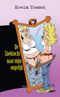 De zoektocht naar mijn ongelijk - Erwin Troost - ebook - thumbnail