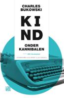 Kind onder kannibalen - Charles Bukowski - Paperback (9789048840854)