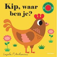 Kip, waar ben je? - Ingela P Arrhenius - Hardcover (9789025767853)