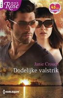 Dodelijke valstrik - Janie Crouch - ebook