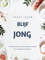 Van stress naar succes: Een holistische aanpak voor een gezond en rijk leven - Louis Trash - ebook - thumbnail