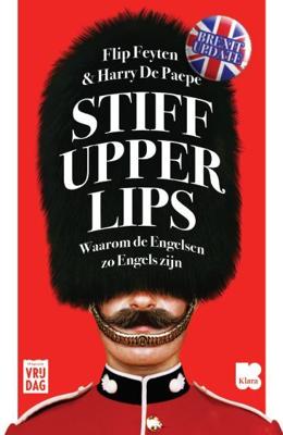 Stiff Upper Lips: brexit update - Flip Feyten, Harry de Paepe - Paperback (9789460018664)