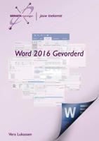 Word 2016 Gevorderd - Vera Lukassen - Paperback (9789491998294)