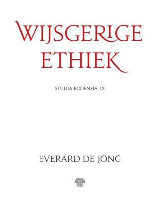 Wijsgerige ethiek - Everard de Jong - Paperback (9789079578207) Wijsgerige ethiek - Everard de Jong - Paperback (9789079578207)