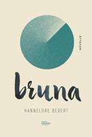 Bruna - Hannelore Bedert - eBook (9789460416620)