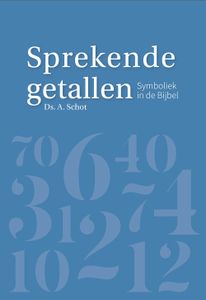 Sprekende getallen - Ds. A. Schot - ebook