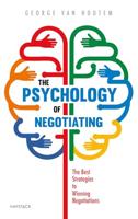 The Psychology of Negotiating (English Edition)