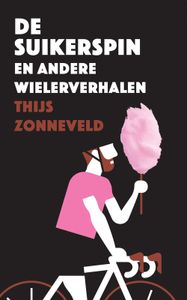 De suikerspin - Thijs Zonneveld - ebook