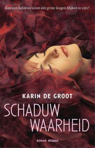 Schaduwwaarheid - Karin de Groot - ebook