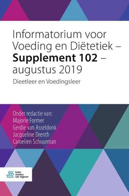 Informatorium voor Voeding en Diëtetiek – Supplement 102 – augustus 2019 - Paperback (9789036823876)